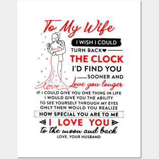 To My Wife I Wish I Could Turn Back The Clock And Find You Sooner Posters and Art